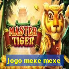 jogo mexe mexe